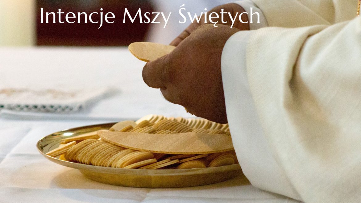 INTENCJE MSZY ŚWIĘTEJ ZBIOROWEJ ZA ZMARŁYCH 31 SIERPNIA GODZ. 8.00