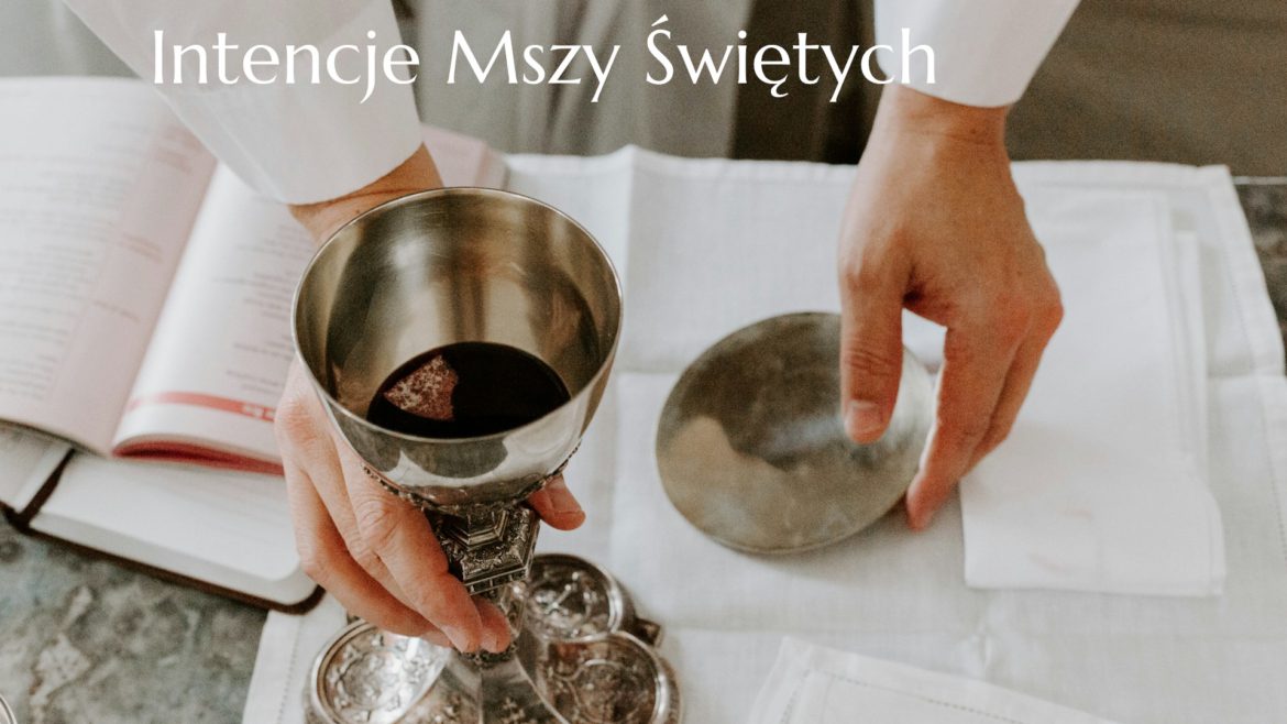 INTENCJE MSZY ŚWIĘTYCH 1 września – 7 września